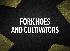 Forks Hoes & Cultivators